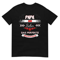 Papa und Sohn - Ein perfektes Dreamteam Unisex-T-Shirt