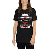 Mama und Tante - Ein perfektes Dreamteam Unisex-T-Shirt