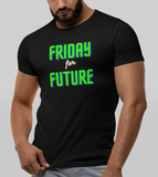 Friday for future Unisex-T-Shirt