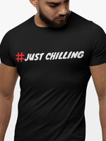 Just chilling Unisex-T-Shirt