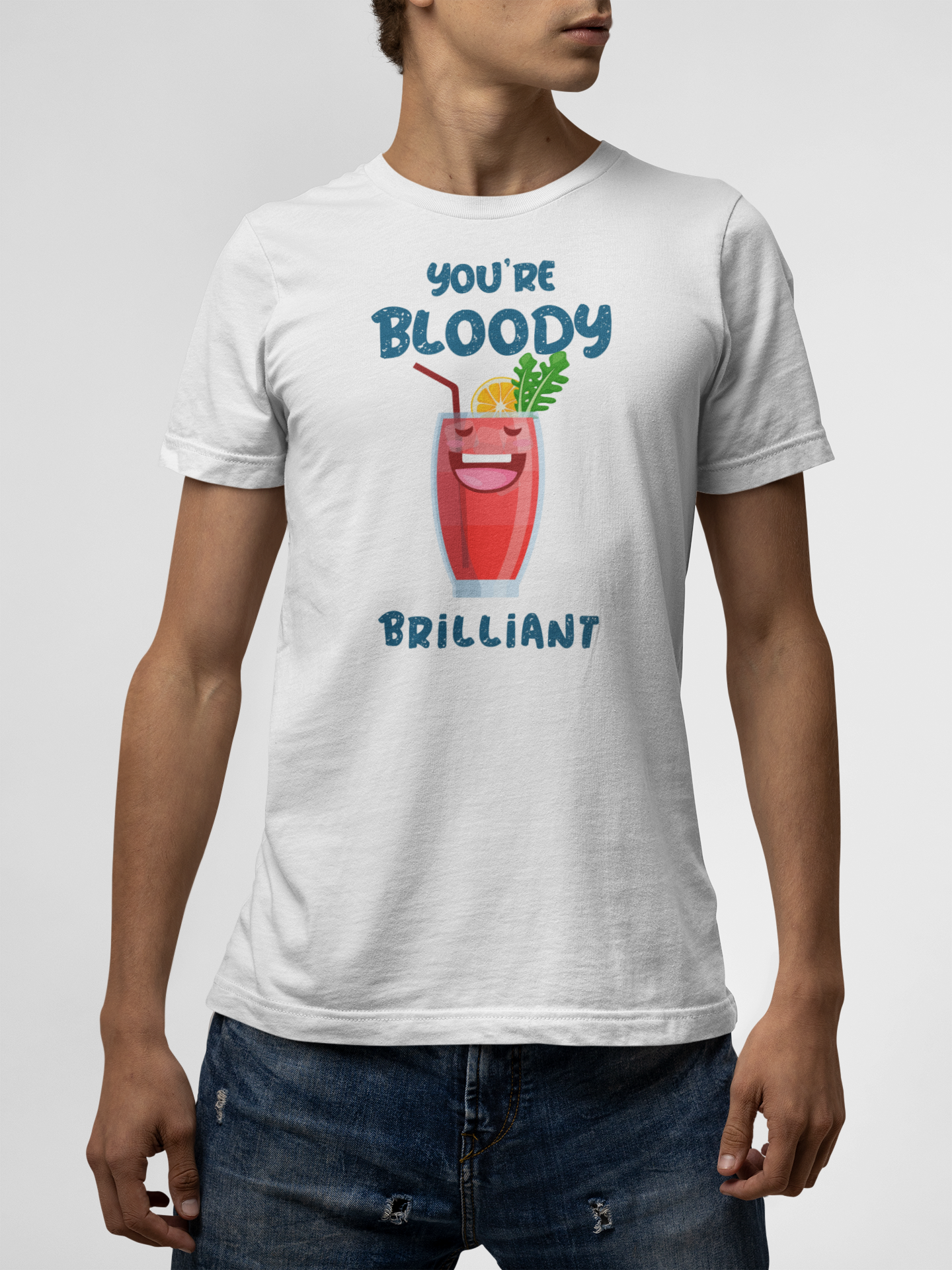 You are bloody brilliant Unisex-T-Shirt