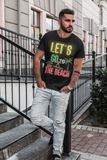 Let´s go to the beach Unisex-T-Shirt