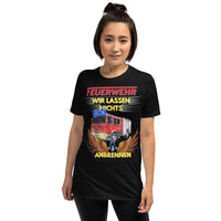 Feuerwehr wir lassen nichts anbrennen Unisex-T-Shirt