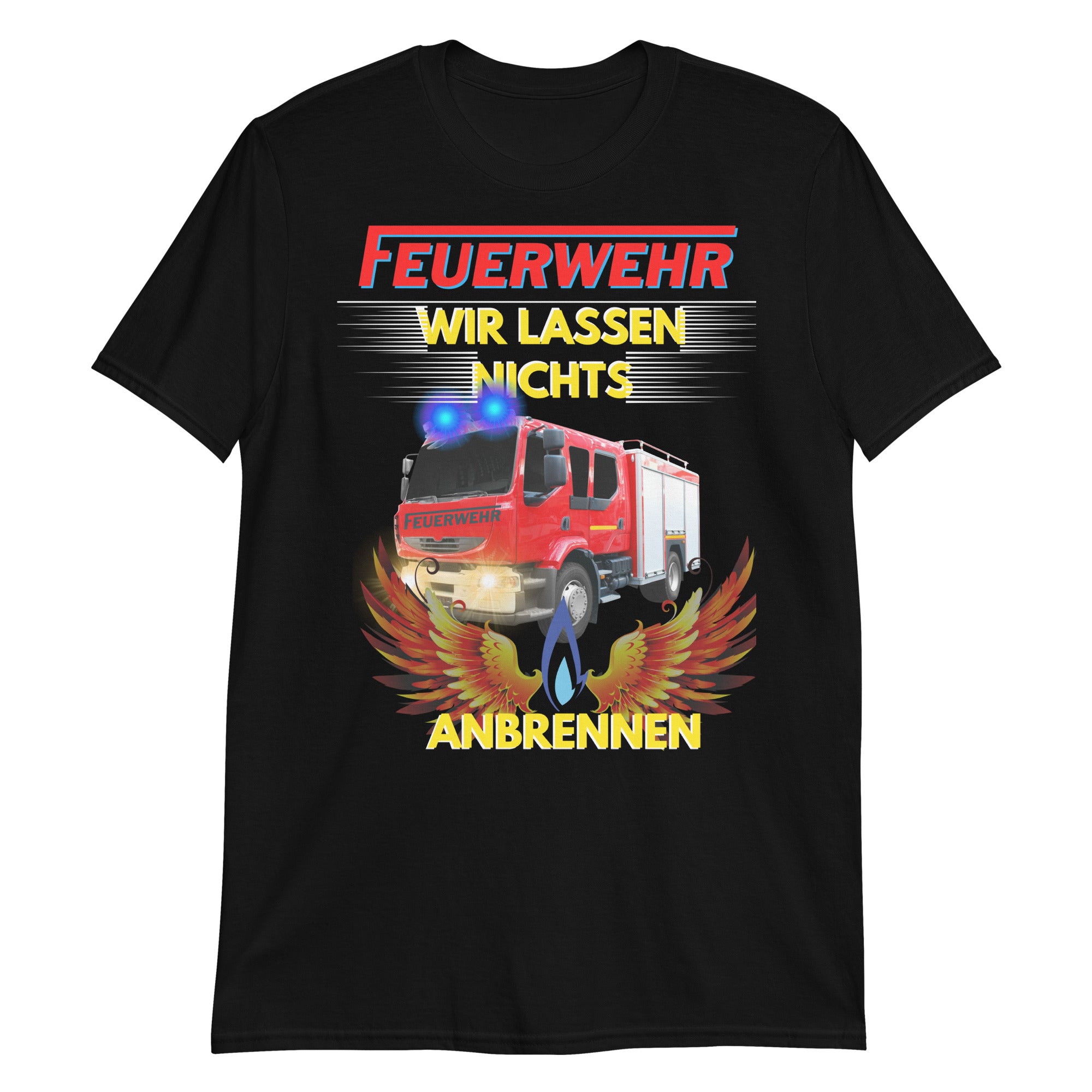 Feuerwehr wir lassen nichts anbrennen Unisex-T-Shirt