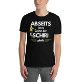 Abseits ist es, wenn der Schiri pfeift Unisex-T-Shirt