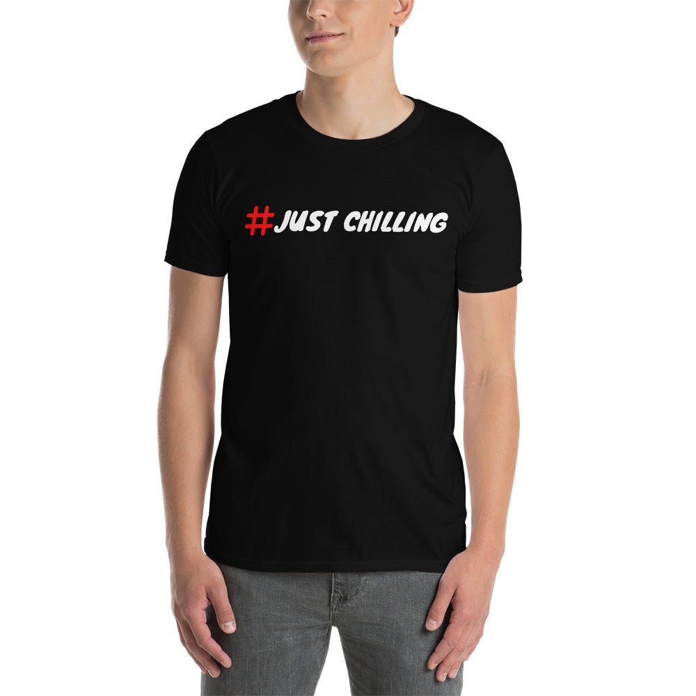 Just chilling Unisex-T-Shirt