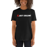Just chilling Unisex-T-Shirt