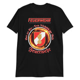 Feuerwehr Gott zur Ehr Unisex-T-Shirt
