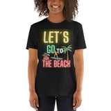 Let´s go to the beach Unisex-T-Shirt