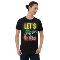 Let´s go to the beach Unisex-T-Shirt