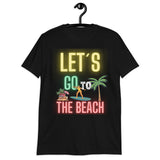 Let´s go to the beach Unisex-T-Shirt