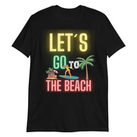 Let´s go to the beach Unisex-T-Shirt