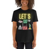 Let´s go to USA Unisex-T-Shirt