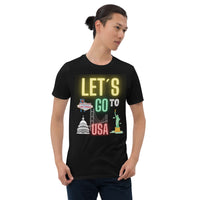 Let´s go to USA Unisex-T-Shirt
