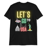 Let´s go to USA Unisex-T-Shirt