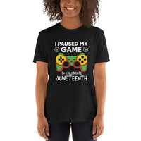 I paused my game Unisex-T-Shirt