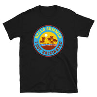 Hello summer i get vaccinated T-Shirt