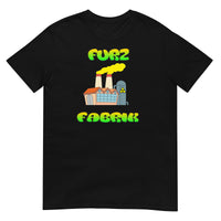 Furz Fabrik Unisex-T-Shirt