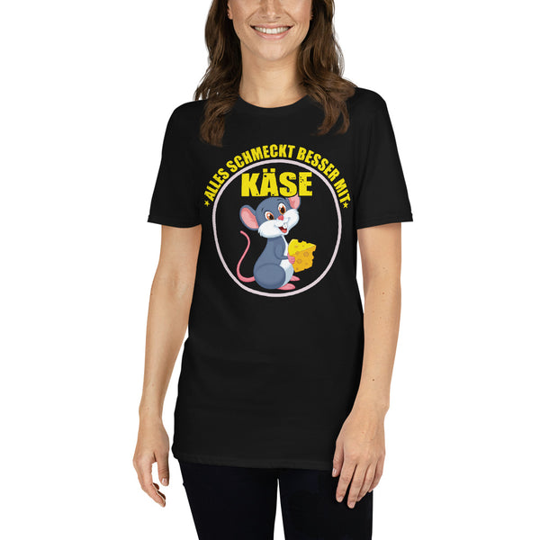 Alles schmeckt besser mit Käse T-Shirt