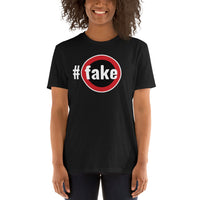 FAKE Unisex-T-Shirt