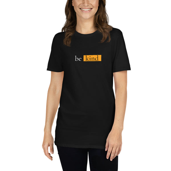 Be kind Unisex-T-Shirt