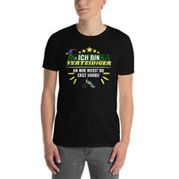 Ich bin Verteidiger Unisex-T-Shirt