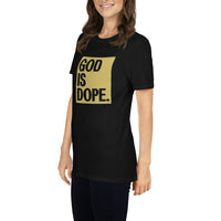 God is dope Kurzärmeliges Unisex-T-Shirt