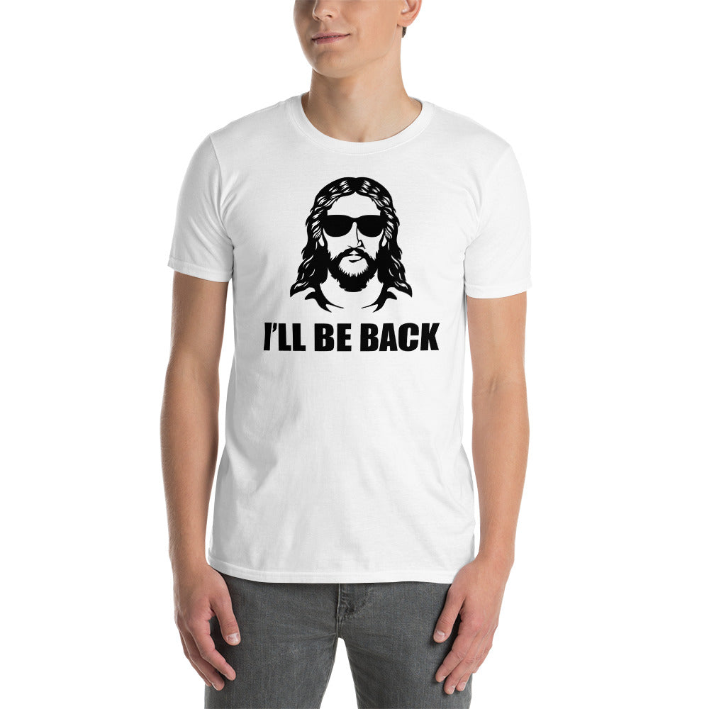 I´l be back Short-Sleeve Unisex T-Shirt