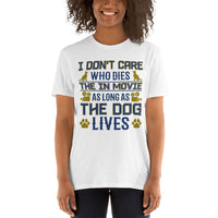 The dog lives Unisex-T-Shirt