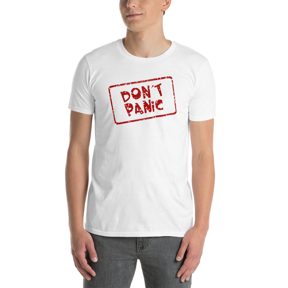 Don´t Panic Unisex-T-Shirt