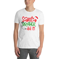 Santa my brother Unisex-T-Shirt