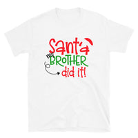 Santa my brother Unisex-T-Shirt