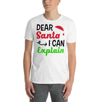 Dear Santa Unisex-T-Shirt