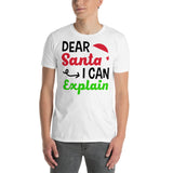Dear Santa Unisex-T-Shirt