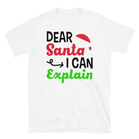 Dear Santa Unisex-T-Shirt