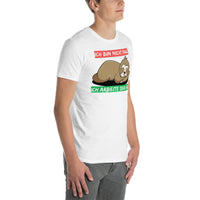 Ich bin nicht faul Unisex-T-Shirt