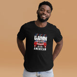 Damn Unisex-T-Shirt