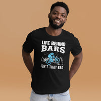 Life behind bars Unisex-T-Shirt