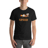 Speed Unisex-T-Shirt