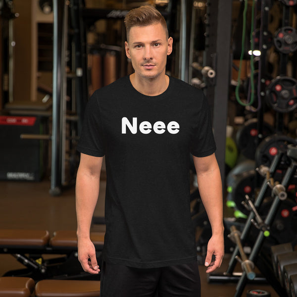Neee Unisex-T-Shirt
