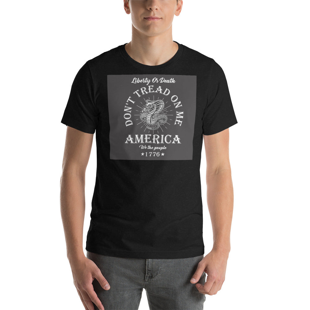 Freedom or Death Do Not Tread on Me Unisex T-Shirt