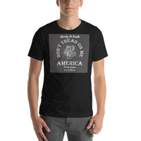 Freiheit oder Tod treten nicht auf mich Unisex-T-Shirt