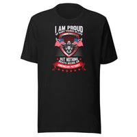 I´am proud of many things Unisex-T-Shirt