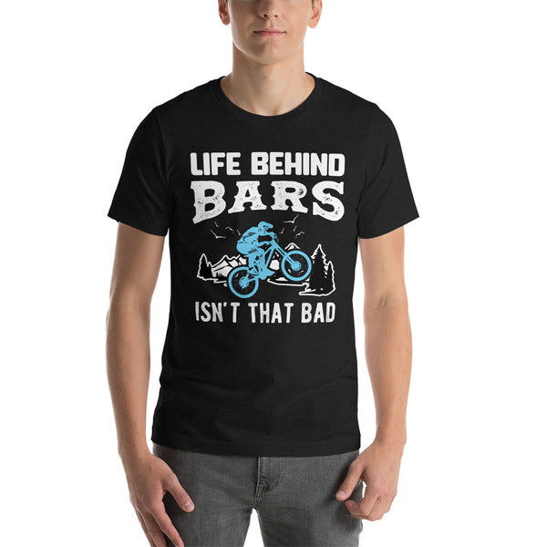 Life behind bars Unisex-T-Shirt