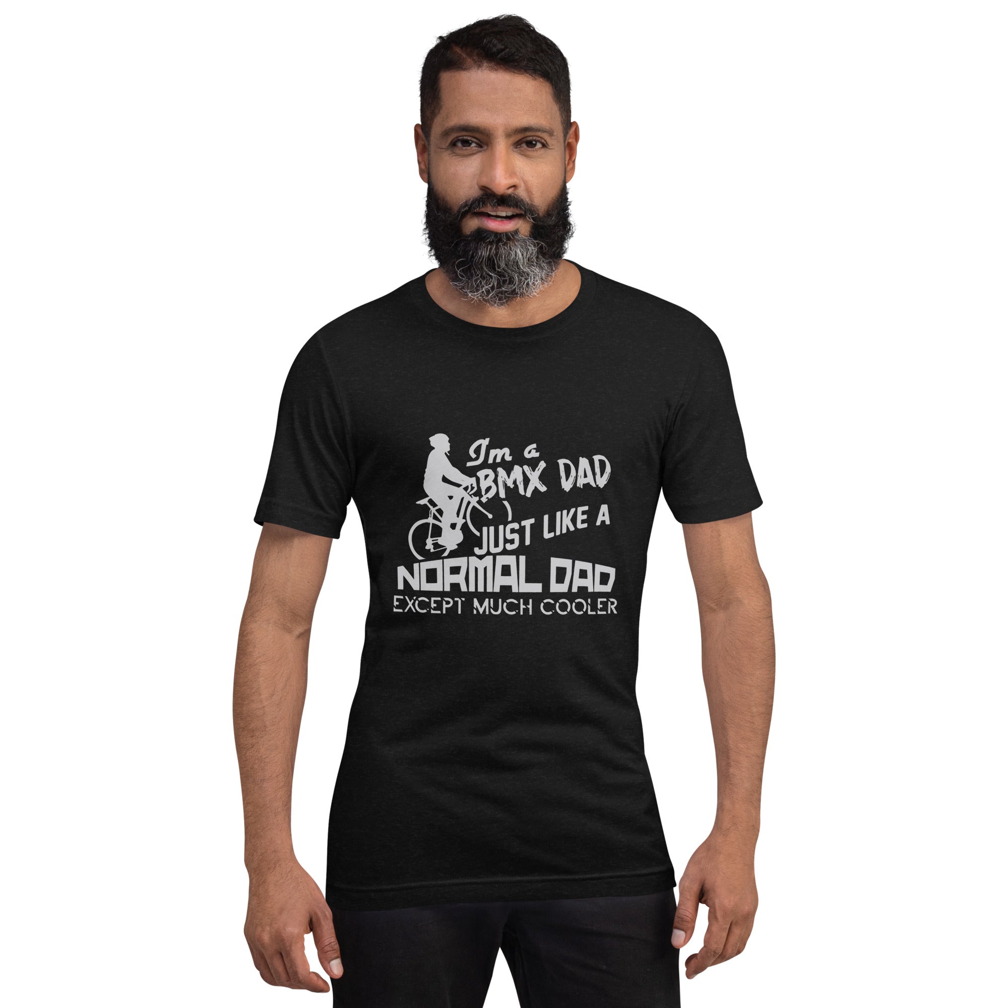 I´am a bmx dad unisex t-shirt