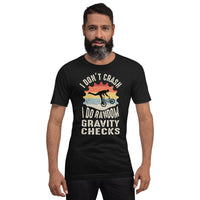 I don´t crash Unisex-T-Shirt