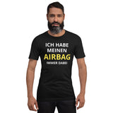 Airbaig immer dabei Unisex-T-Shirt
