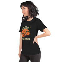 Free parking Unisex-T-Shirt