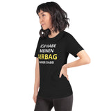 Airbaig immer dabei Unisex-T-Shirt