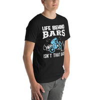 Life behind bars Unisex-T-Shirt